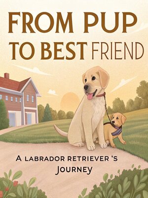 cover image of From Pup to Best Friend